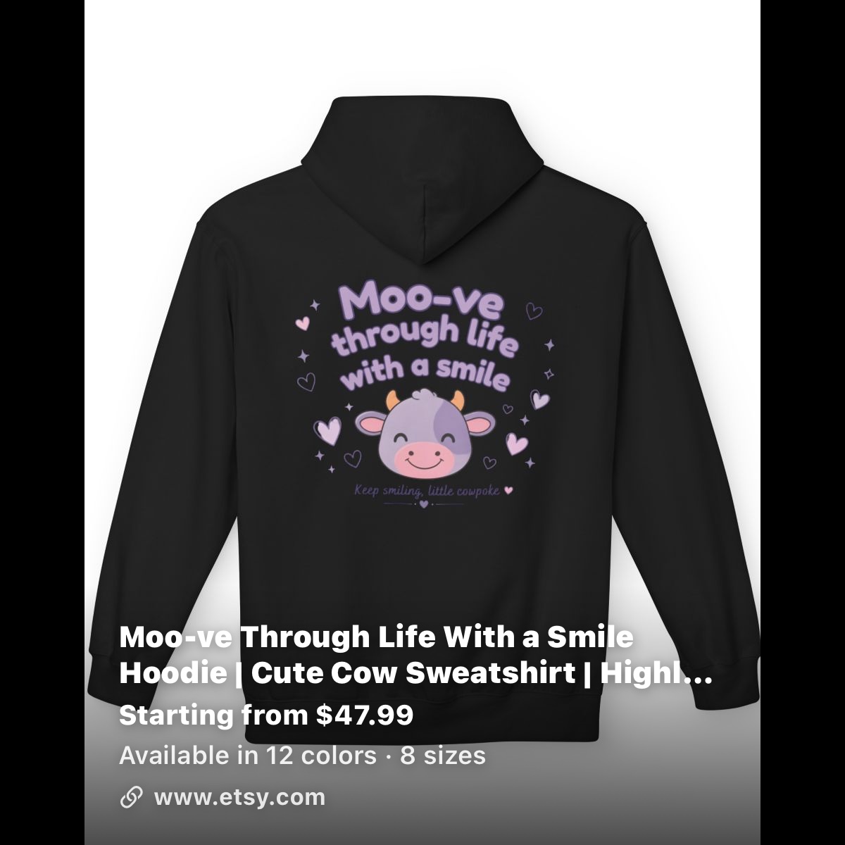 Moo-ve Through Life With a Smile Hoodie